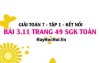Giải bài 3.11 trang 49 Toán 7 Tập 1 SGK Kết nối tri thức
